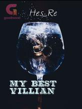 Novel My Best Villian by Hes_Re