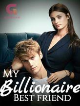 Novel My Billionaire Best friend by Angela