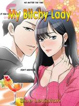 Novel My Bitchy Lady by Blue Leviatan Novel My Bitchy Lady by Blue Leviatan