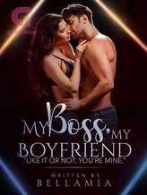 Novel My Boss, My Boyfriend by Bellamia