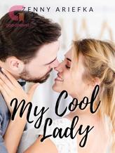 Novel My Cool Lady (Bahasa Indonesia) by Zenny Arieffka