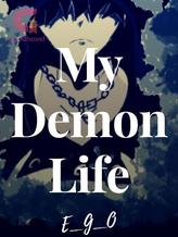 Novel My Demon Life: Lucifer’s Quest by E_G_O