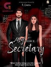 Novel My Fierce Secretary by R_Quella