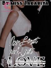 Novel My First and Last Love by Miss Zakariya