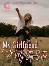 Novel My Girlfriend is My Step Sister by Ayne Kim