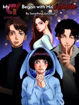 Novel My Hell Began With His Obsession by SomethingLikeDeSun