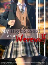 My High School as a Werewolf