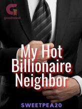 Novel My Hot Billionaire Neighbor by Sweetpea20