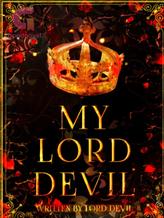 Novel My Lord Devil by Lord Devil