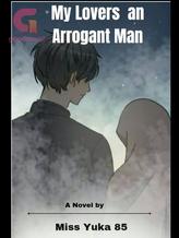 Novel My Lovers An Arrogant Man by Miss Yuka 85