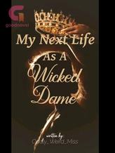 Novel My Next Life As A Wicked Dame by Sam Velasquez