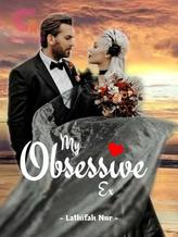 Novel My Obsessive Ex by Lathifah Nur