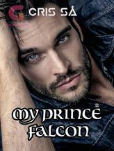 Novel My Prince Falcon by Cris Sá