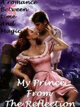 Novel My Prince From the Reflection by Michelle Zea