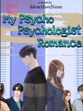 My Psycho Psychologist Romance