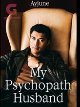 Novel My Psychopath Husband by Ayjune