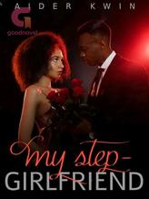 Novel My Step-Girlfriend by Aider Kwin