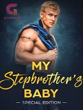 Novel My Stepbrother’s Baby by SarwahCreed