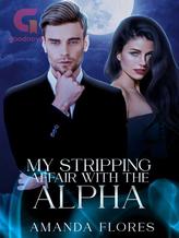 Novel My Stripping Affair With The Alpha by MissMandy