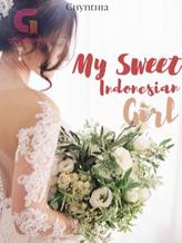 Novel My Sweet Indonesian Girl by Chynthia