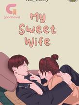 Novel My Sweet Wife by AR_Merry