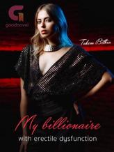 Novel My billionaire with erectile dysfunction by Bindiha