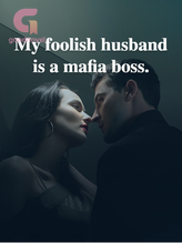 Novel My foolish husband is a mafia boss. by Amanda