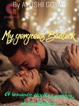 Novel My gorgeous badluck by Aayu