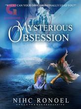 Novel Mysterious Obsession by Nihc Ronoel