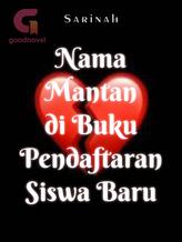 Novel Nama Mantan di Buku Pendaftaran Siswa Baru by Sarinah