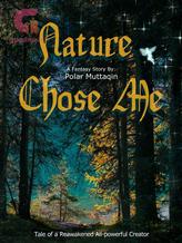 Novel Nature Chose Me by Polar Muttaqin