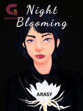 Novel Night-Blooming by Arasy