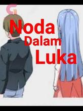 Novel Noda Dalam Luka by Nana Marlina