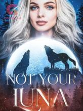 Novel Not your Luna by K. K. Winter