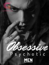 Novel Obsessive Psychotic Men by Eve Mira Novel Obsessive Psychotic Men by Eve Mira