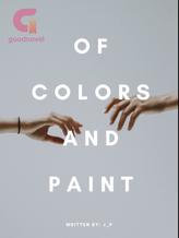 Of colors and paint