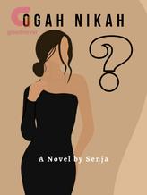 Novel Ogah Nikah? by Senja