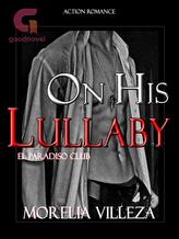 Novel On His Lullaby by QUEZADA, Joan C.