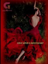 Novel Once Upon A Sweetheart by monday kingsley