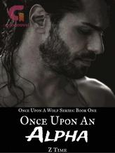 Novel Once Upon An Alpha by Z Time