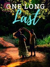 Novel One Long Last by ZyannSerene Novel One Long Last by ZyannSerene