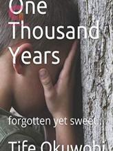 Novel One Thousand Years by Tife Okuwobi