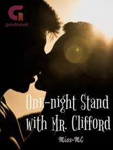 Novel One-night stand with Mr. Clifford by Miss MC