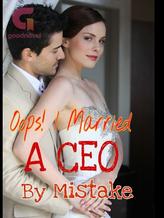 Novel Oops! I Married A CEO By Mistake by Lisa Salman