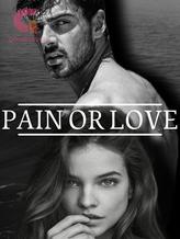 Novel PAIN OR LOVE by Rose