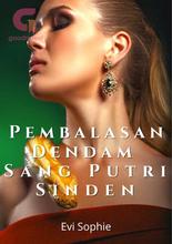 Novel PEMBALASAN DENDAM SANG PUTRI SINDEN by Evi Supiyah