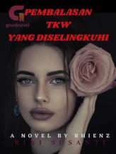 Novel PEMBALASAN TKW YANG DISELINGKUHI by Rhienz