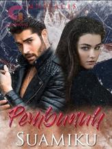 Novel PEMBUNUH SUAMIKU by Mustacis Novel PEMBUNUH SUAMIKU by Mustacis