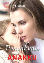 Novel PENGAKUAN ANAKKU by Azzila07