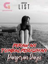 Novel PERAWAN TUMBAL PESUGIHAN PANGERAN DAYU by List